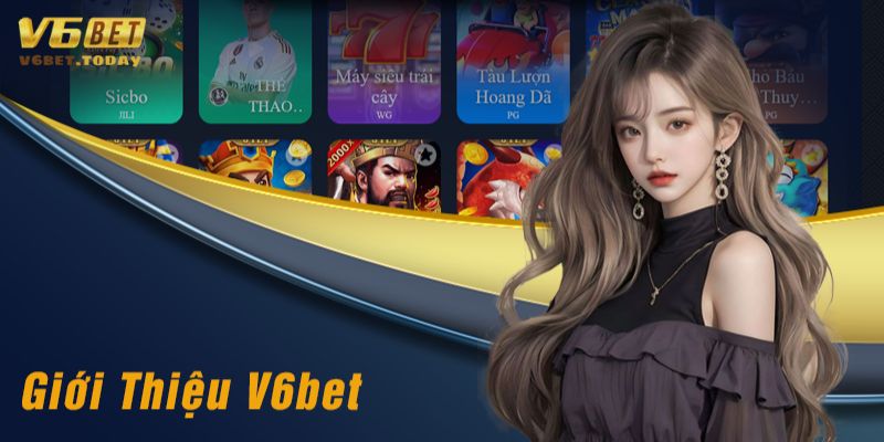 Giới thiệu sân chơi V6bet